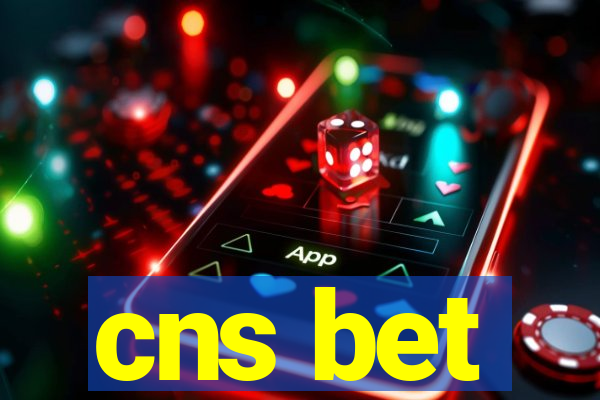 cns bet